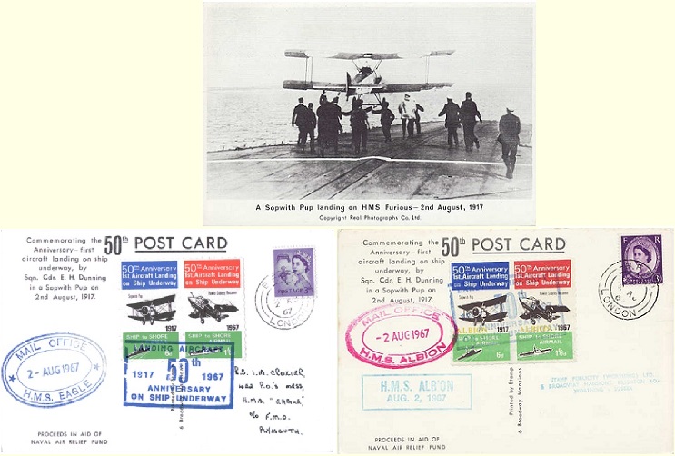 Postcards showing a Sopwith Pup landing on HMS Furious on 2nd August 1917, posted aboard HMS Albion and HMS Eagle on 2nd August 1967.